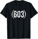 603 New Hampshire distressed area code T-Shirt - T-Shirt | Black