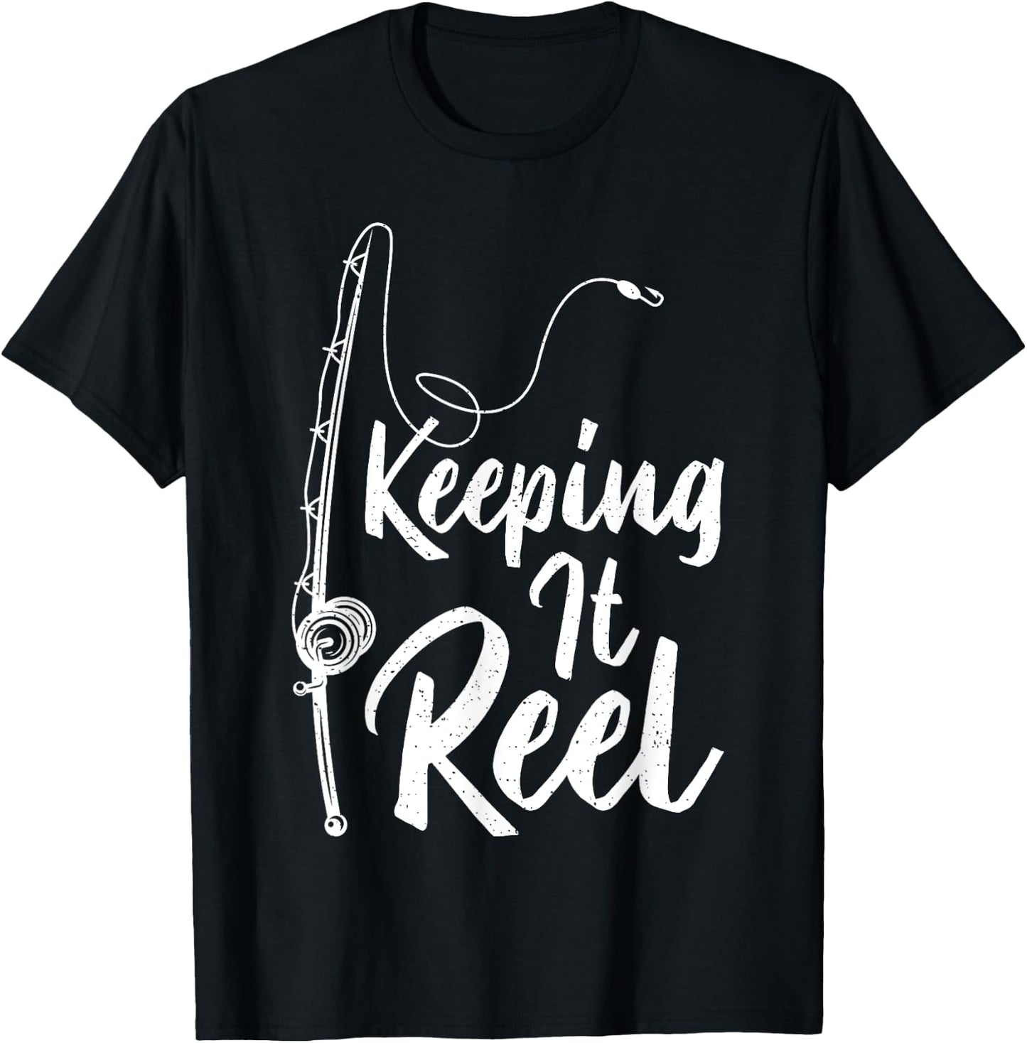 Fishing Pole Keeping it Reel Joke Funny Fish T-Shirt - T-Shirt | Black