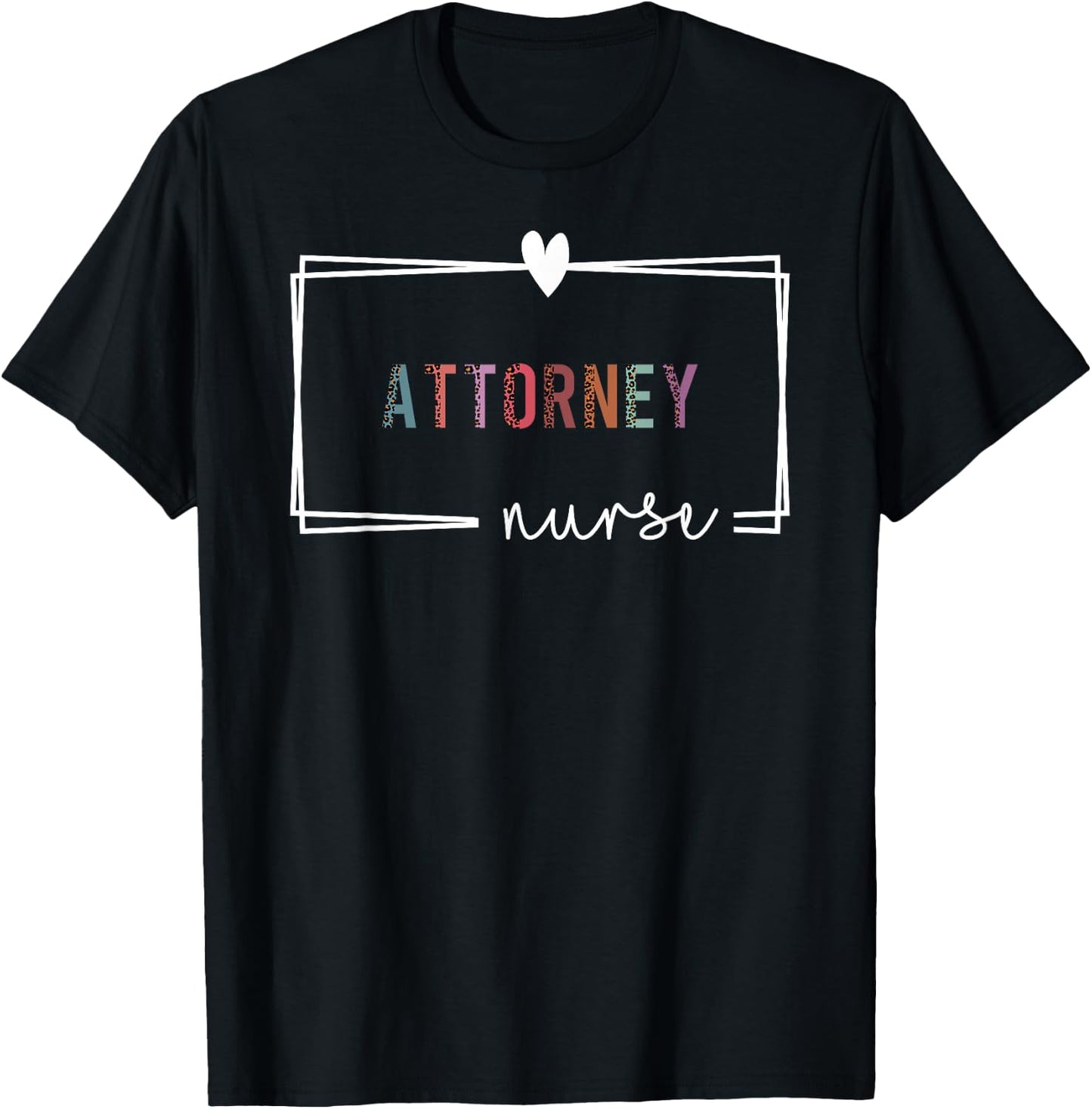 Attorney Nurse Nurse Attorney Nurses Day T-Shirt - T-Shirt | Black
