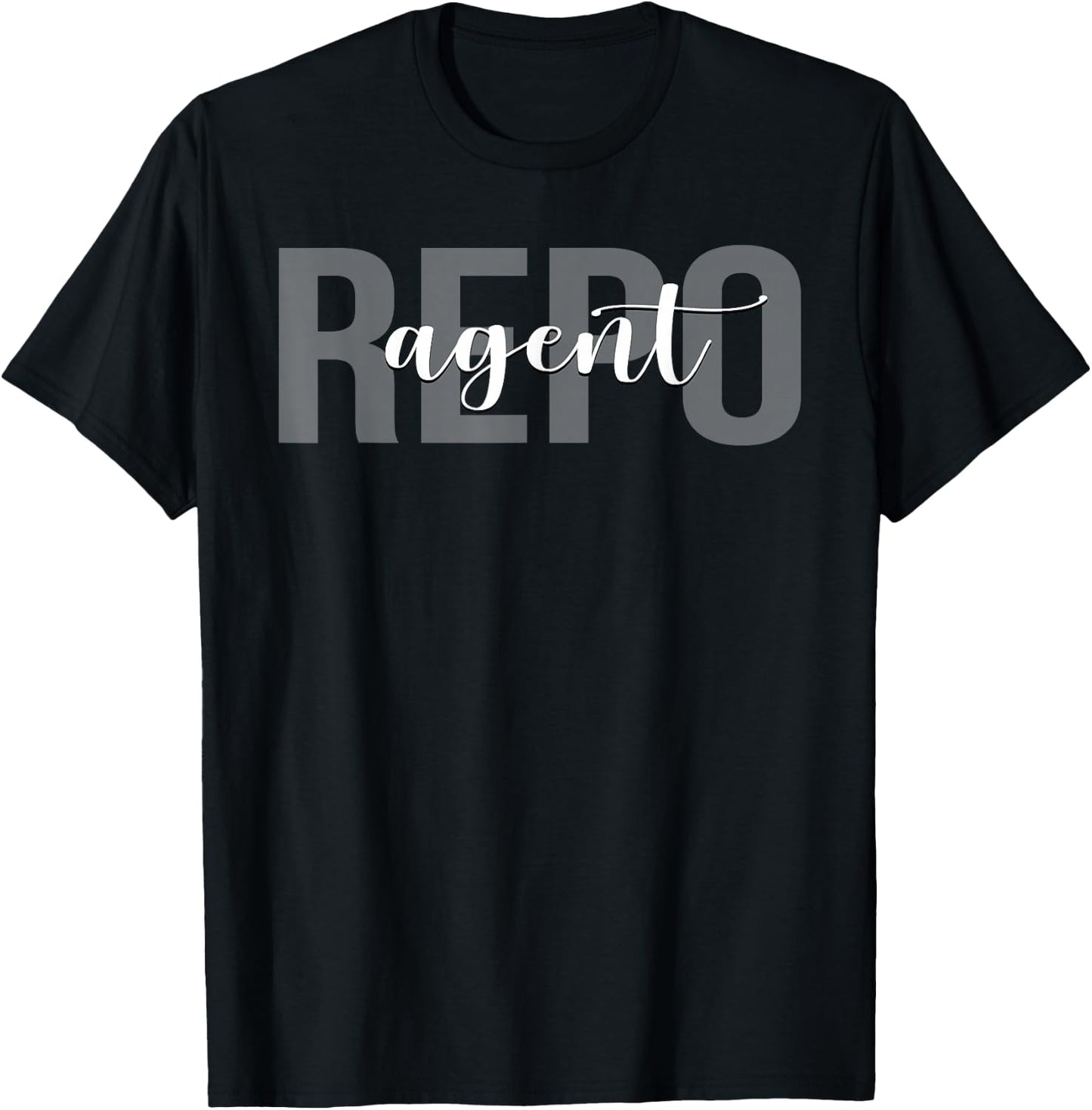 Repo Agent Repossession Agent T-Shirt - T-Shirt | Black