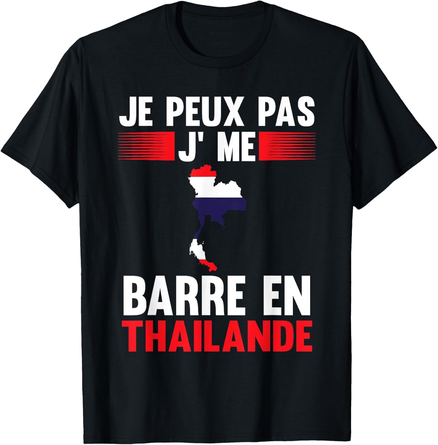 Je peux pas je me barre en Thailand Thailand , Black, S T-Shirt - T-Shirt | Black