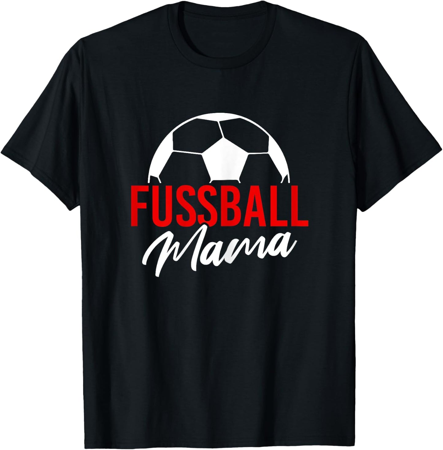 Fußball Mama rot Fussball Mutter Verein Ball Lustig T-Shirt - T-Shirt | Black