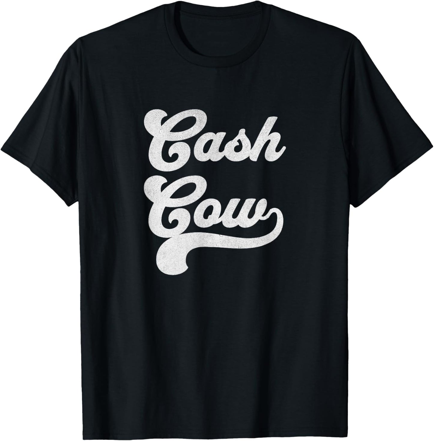 Cash Cow Vintage Funny Successful Business Money T-Shirt - T-Shirt | Black