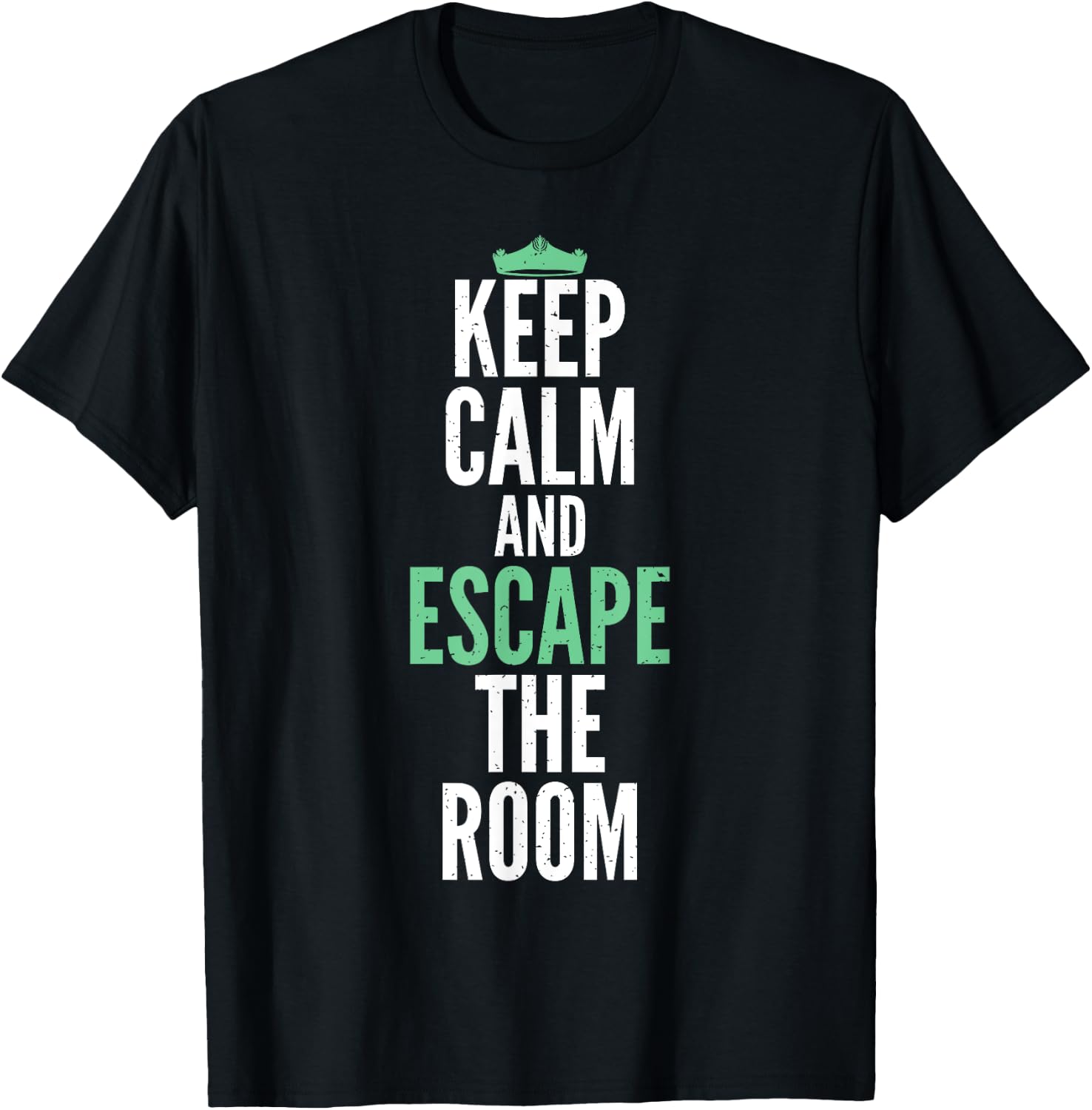Keep Calm and Escape the Room funny Escape Room T-Shirt - T-Shirt | Black