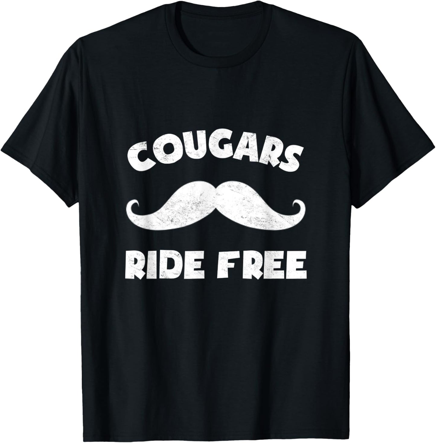 Cougars Ride Free Mustache Rides Hipster Student T-Shirt - T-Shirt | Black