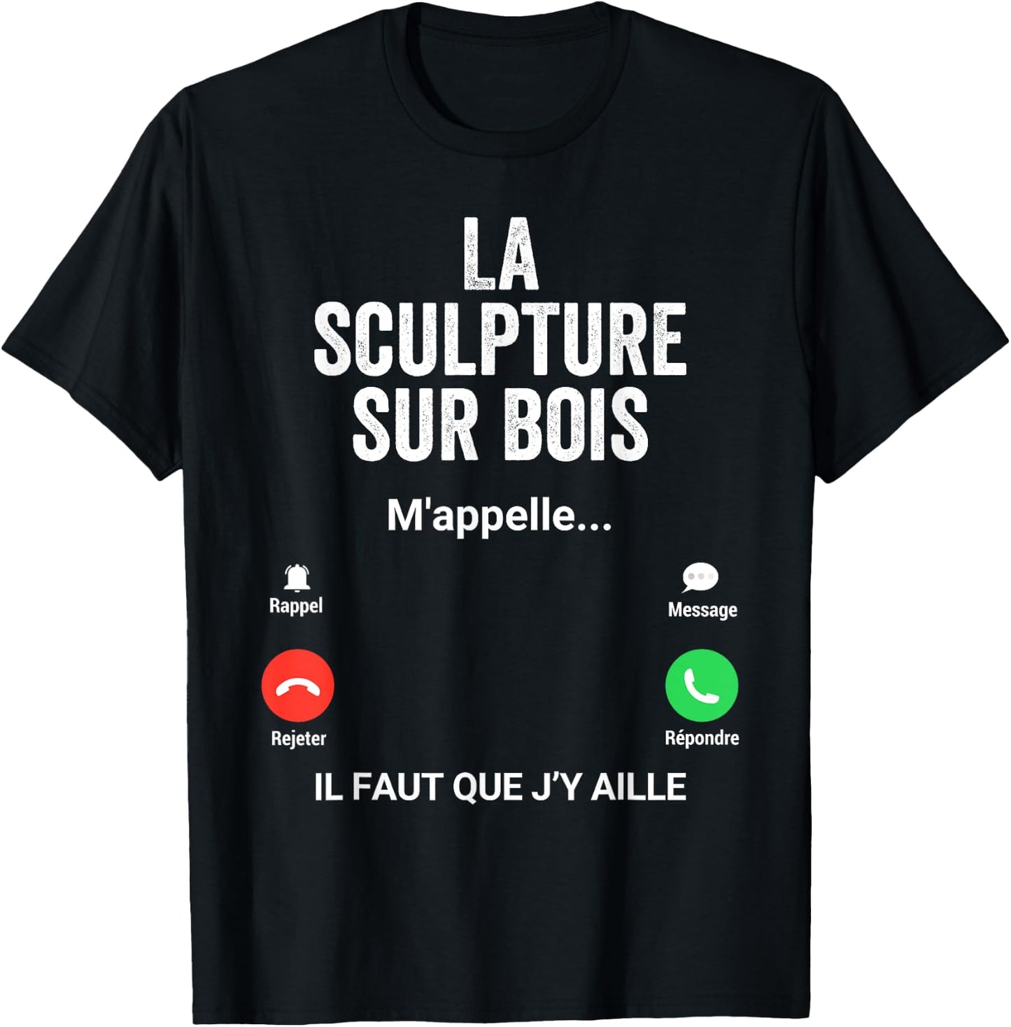 Wood Carving Me Calls Humor Wood Sculptor , Black, S T-Shirt - T-Shirt | Black