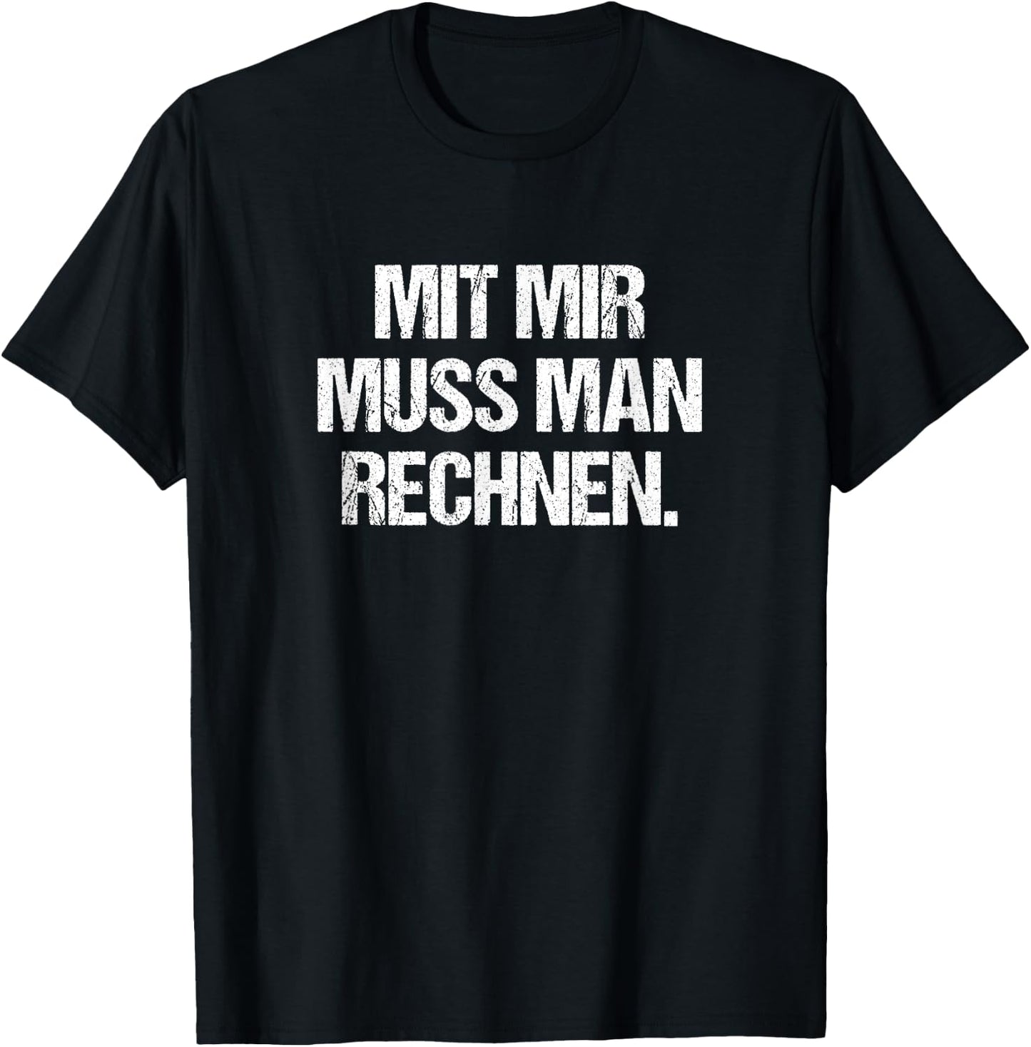 Teacher Funny Saying Rechnen Schule Abi Mathelehrer , black, s T-Shirt - T-Shirt | Black