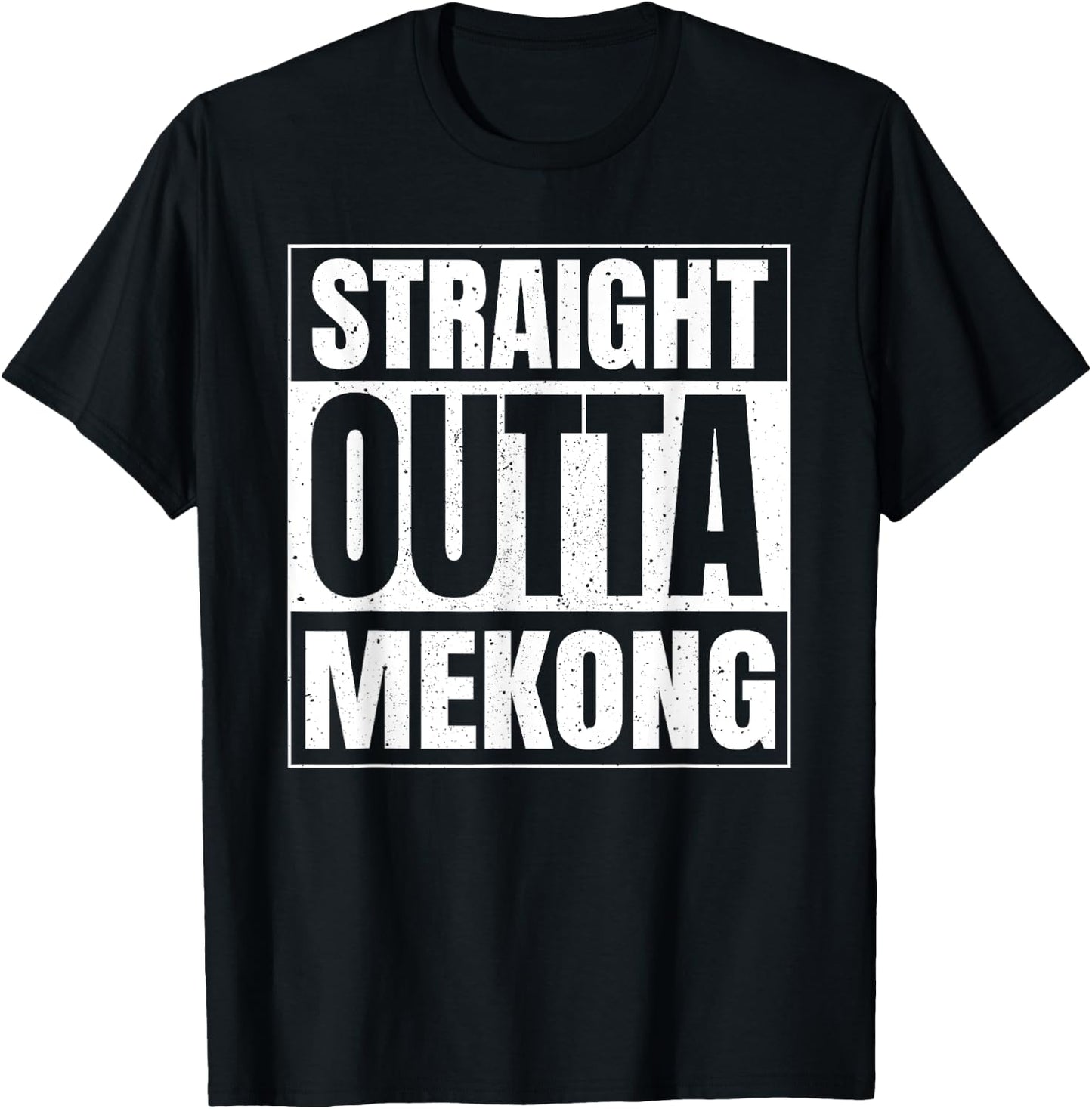 Straight Outta Mékong Laos Laotien Asie du Sud-Est Voyage T-Shirt - T-Shirt | Black