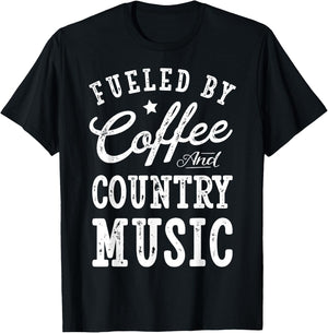 Fueled by Coffee and Country Music T shirt Men Women Gift T-Shirt - T-Shirt | Black