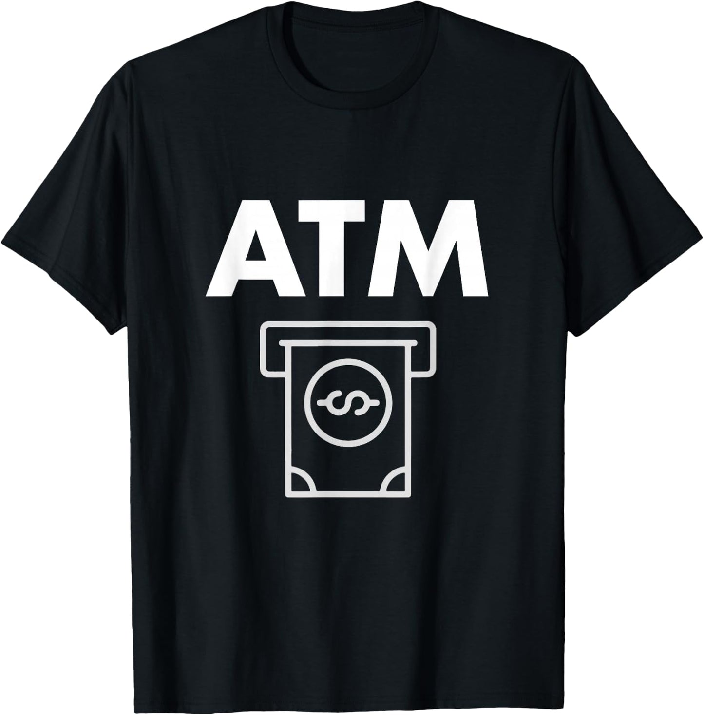 I'm an ATM funny Shirt T-Shirt - T-Shirt | Black