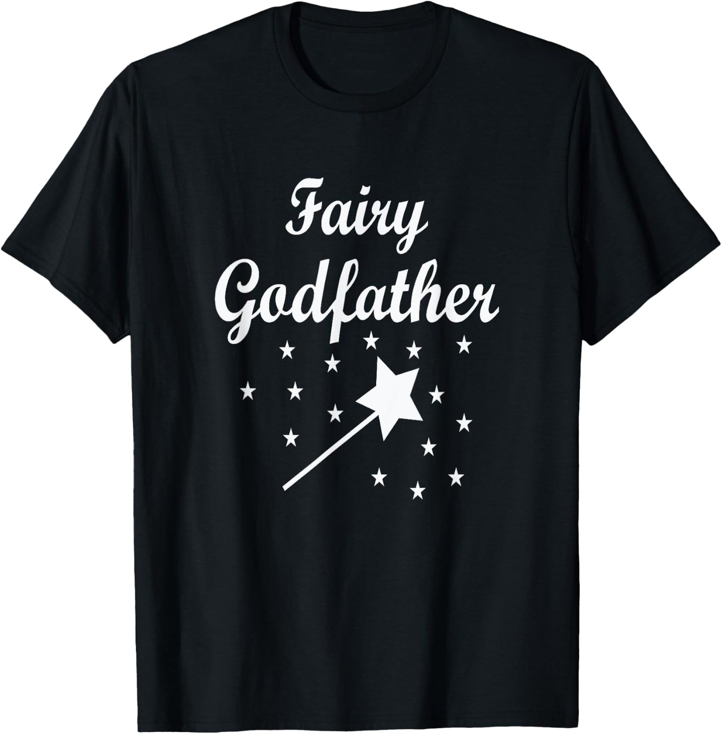 Fairy Godfather Uncle Grandfather Brother Wears Fun & Cute T-Shirt - T-Shirt | Black