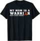 My Mom is A Warrior Multiple Sclerosis Awareness Funny MS T-Shirt - T-Shirt | Black