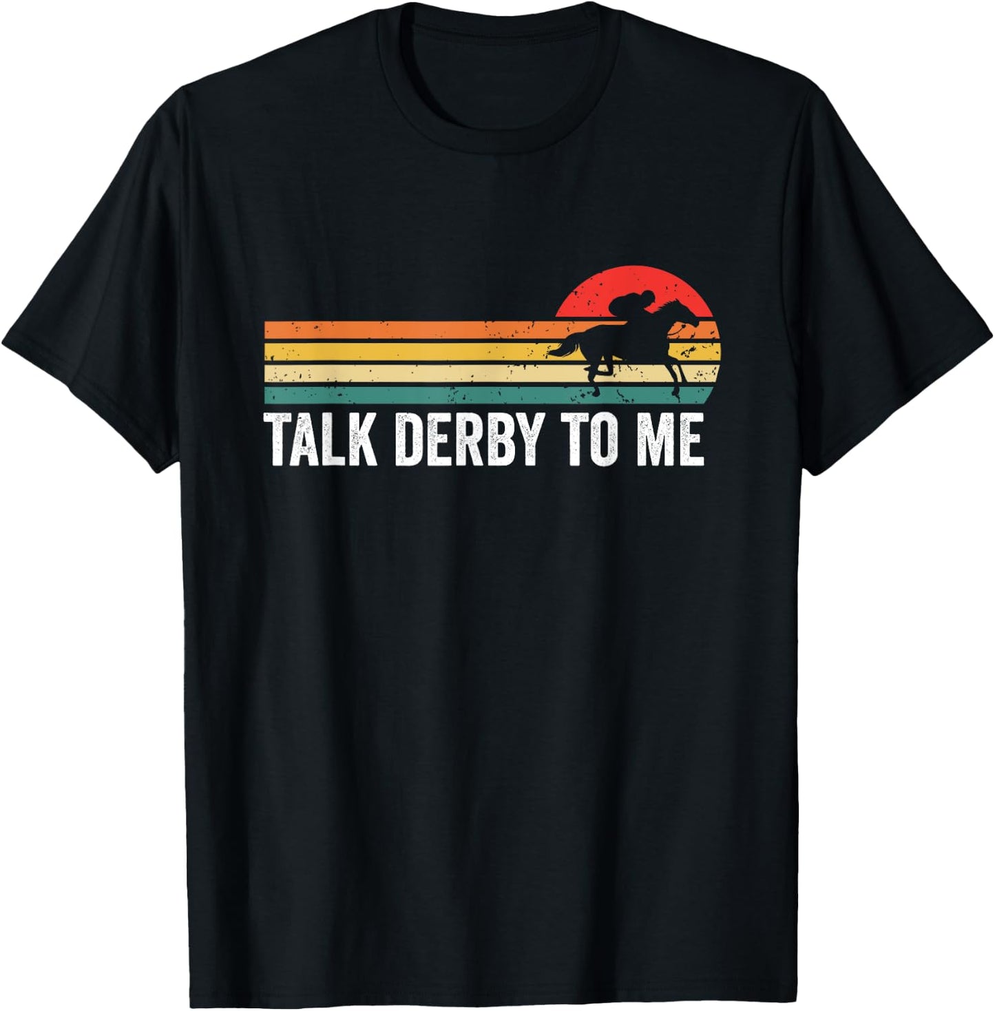 Talk Derby to Me Shirt Women Funny Horse Racing T-Shirt - T-Shirt | Black