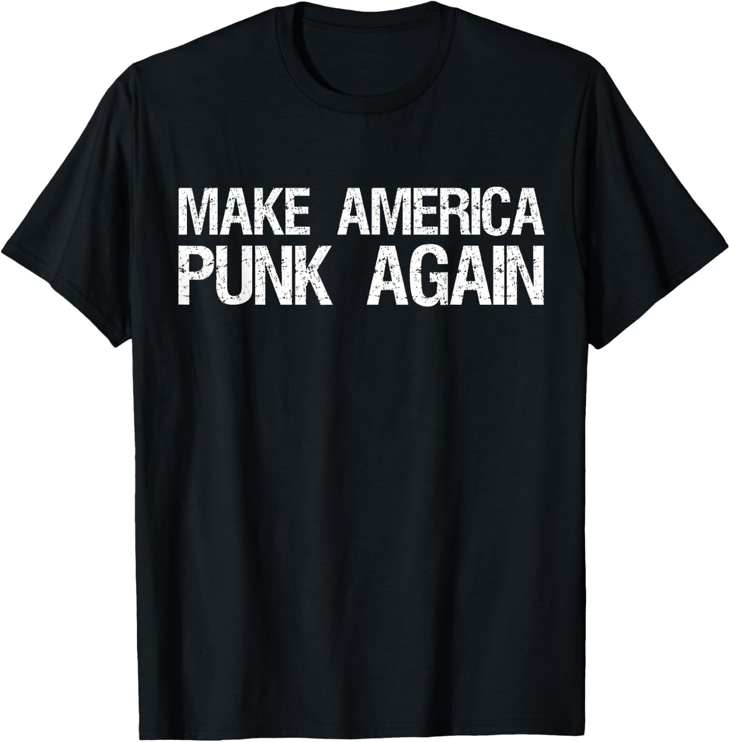 Make America Punk Again | Funny Trump Punk Rock T-Shirt - T-Shirt | Black