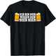 with German Text "Ich bin nur wegen dem Bier hier Bier, black T-Shirt - T-Shirt | Black
