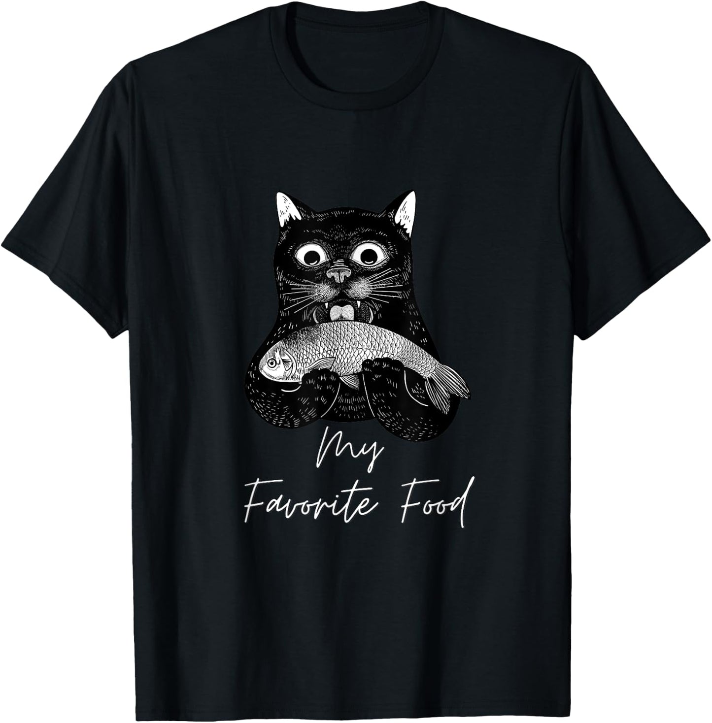Funny Cat My Favorite Food Men Women Kids T-Shirt - T-Shirt | Black