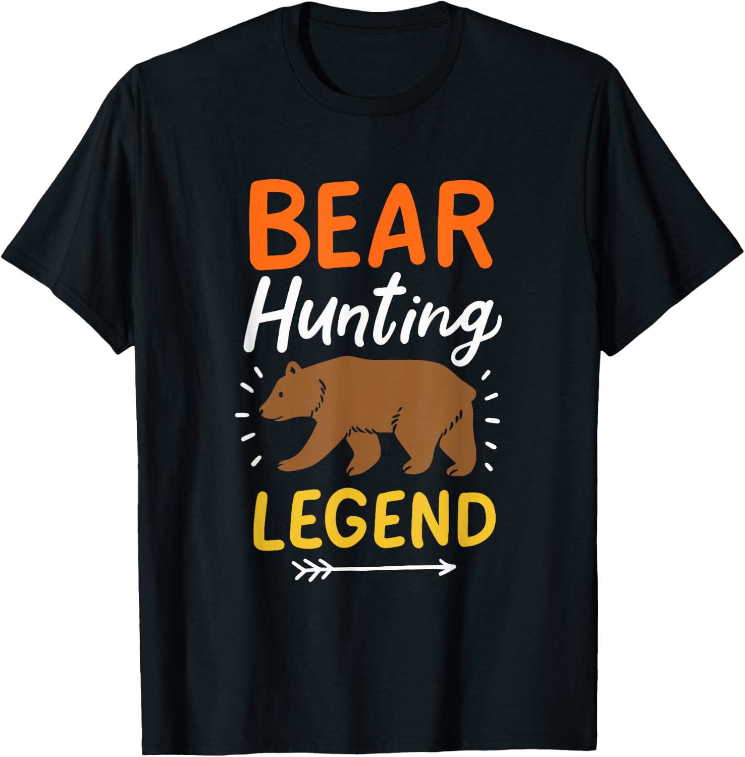 Bear Hunting Legend Bear Slayer Bear Hunter Bear Hunting T-Shirt - T-Shirt | Black