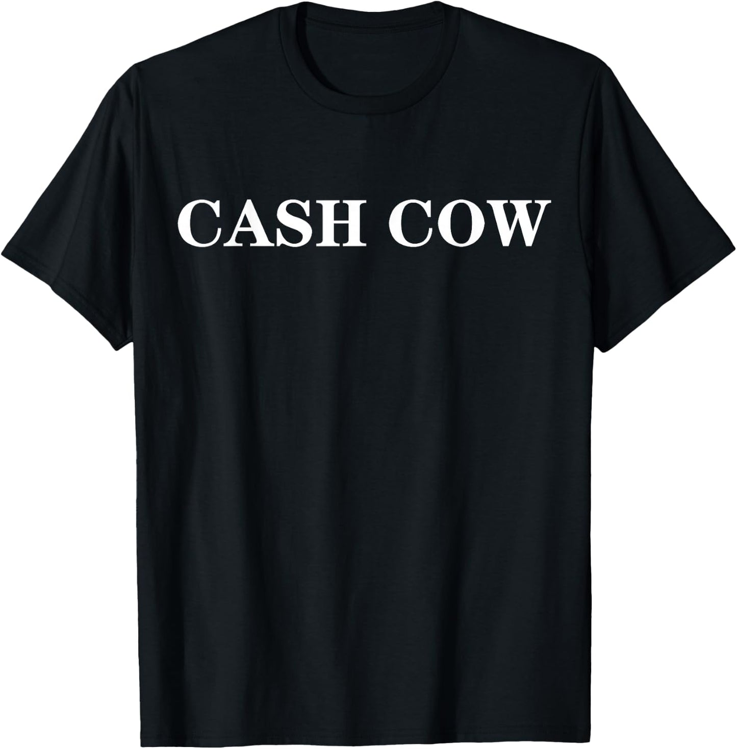Cash Cow T-Shirt - T-Shirt | Black