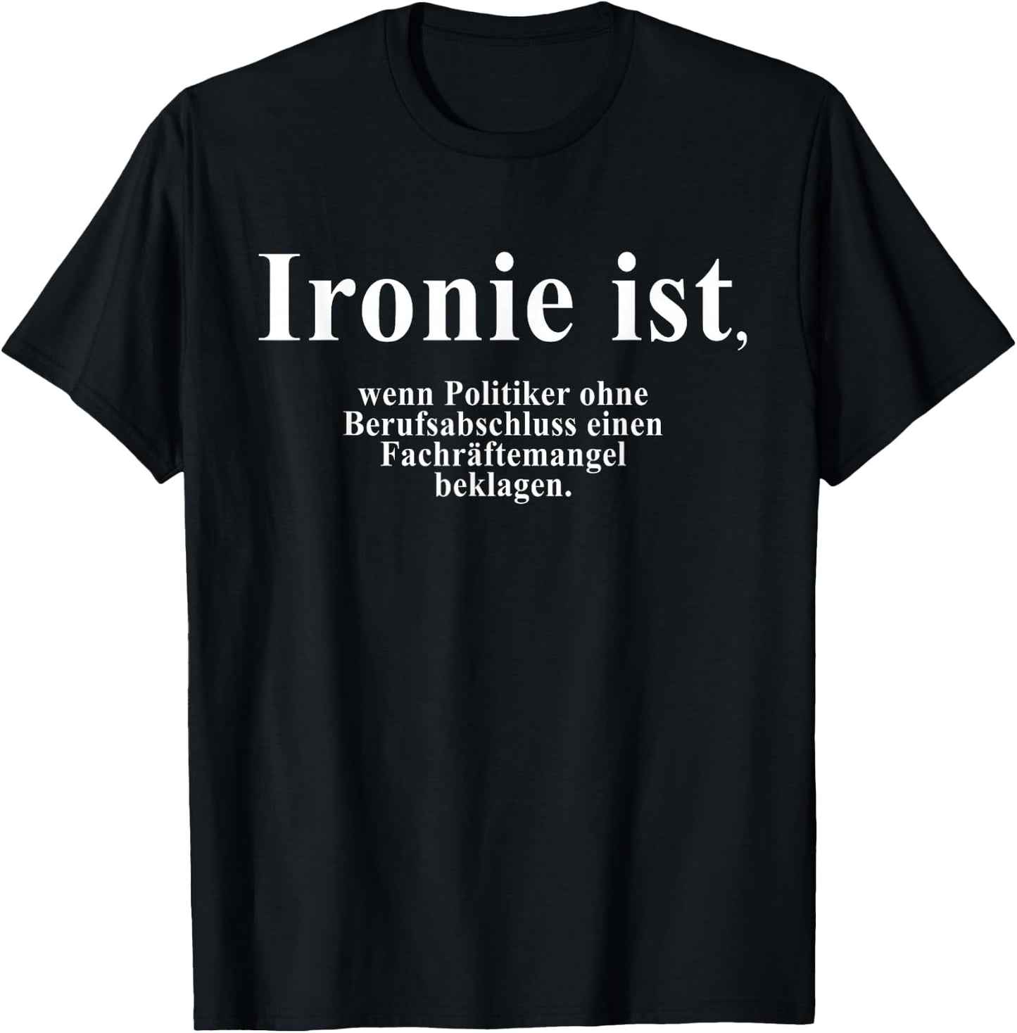 Anti-Green Politics Climate Activist Demo Against Green , black T-Shirt - T-Shirt | Black