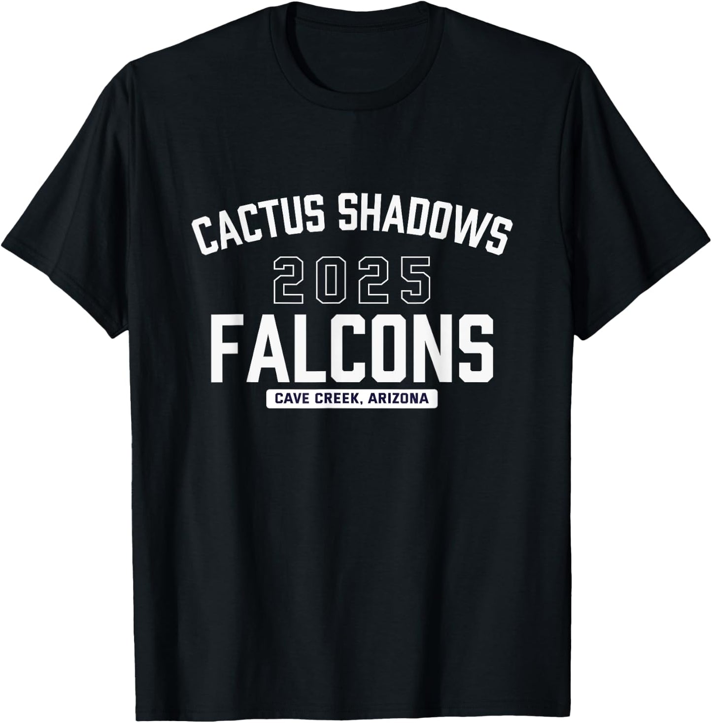 Cactus Shadows Falcons Cave Creek, Arizona 2025 T-Shirt - T-Shirt | Black