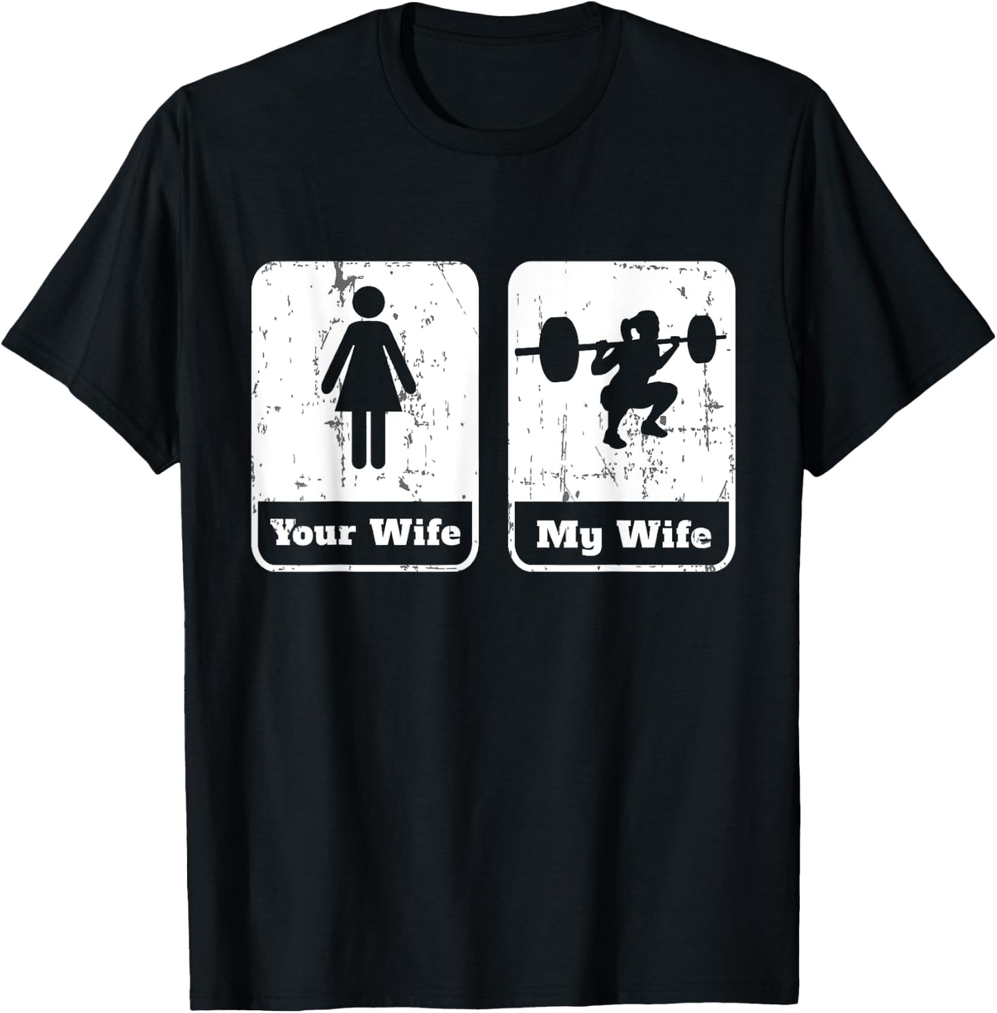 Your Wife My Wife Funny Workout T Shirt | Squats Gym Gift T-Shirt - T-Shirt | Black