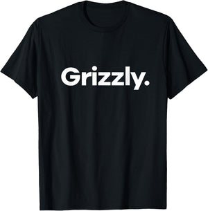 Das sagt Grizzly T-Shirt - T-Shirt | Black
