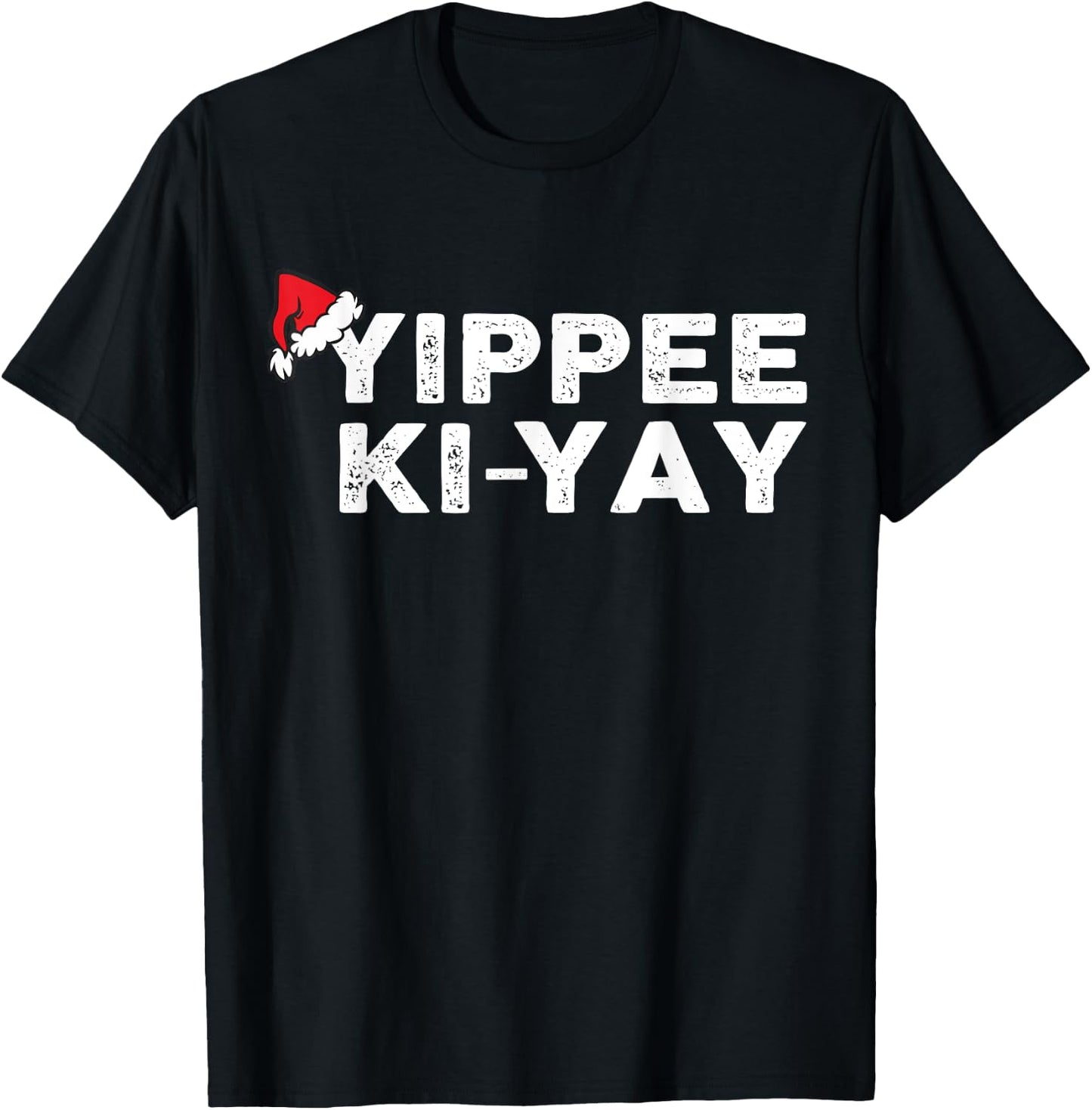 Funny Christmas Sweater Yippee-Ki-Yay Funny Xmas T-Shirt - T-Shirt | Black