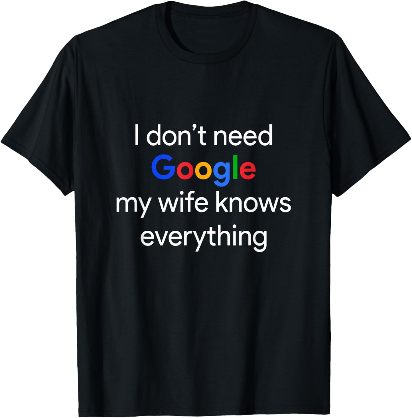 with German Text "Ich Brauche Google Nicht, Meine Frau weiß Alles Funny Husband" T-Shirt - T-Shirt | Black