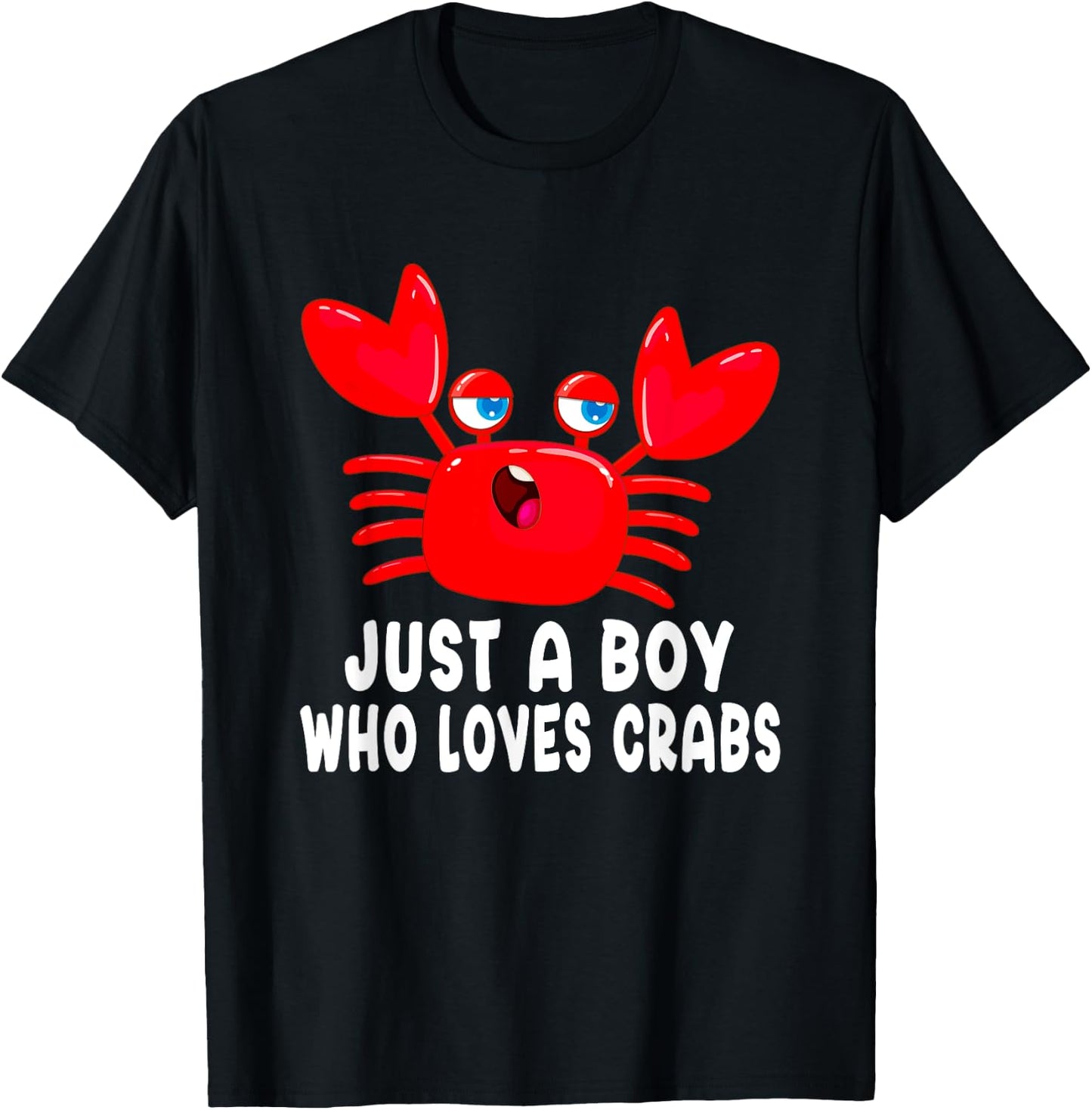 Just a Boy Who Loves Crabs T-Shirt - T-Shirt | Black