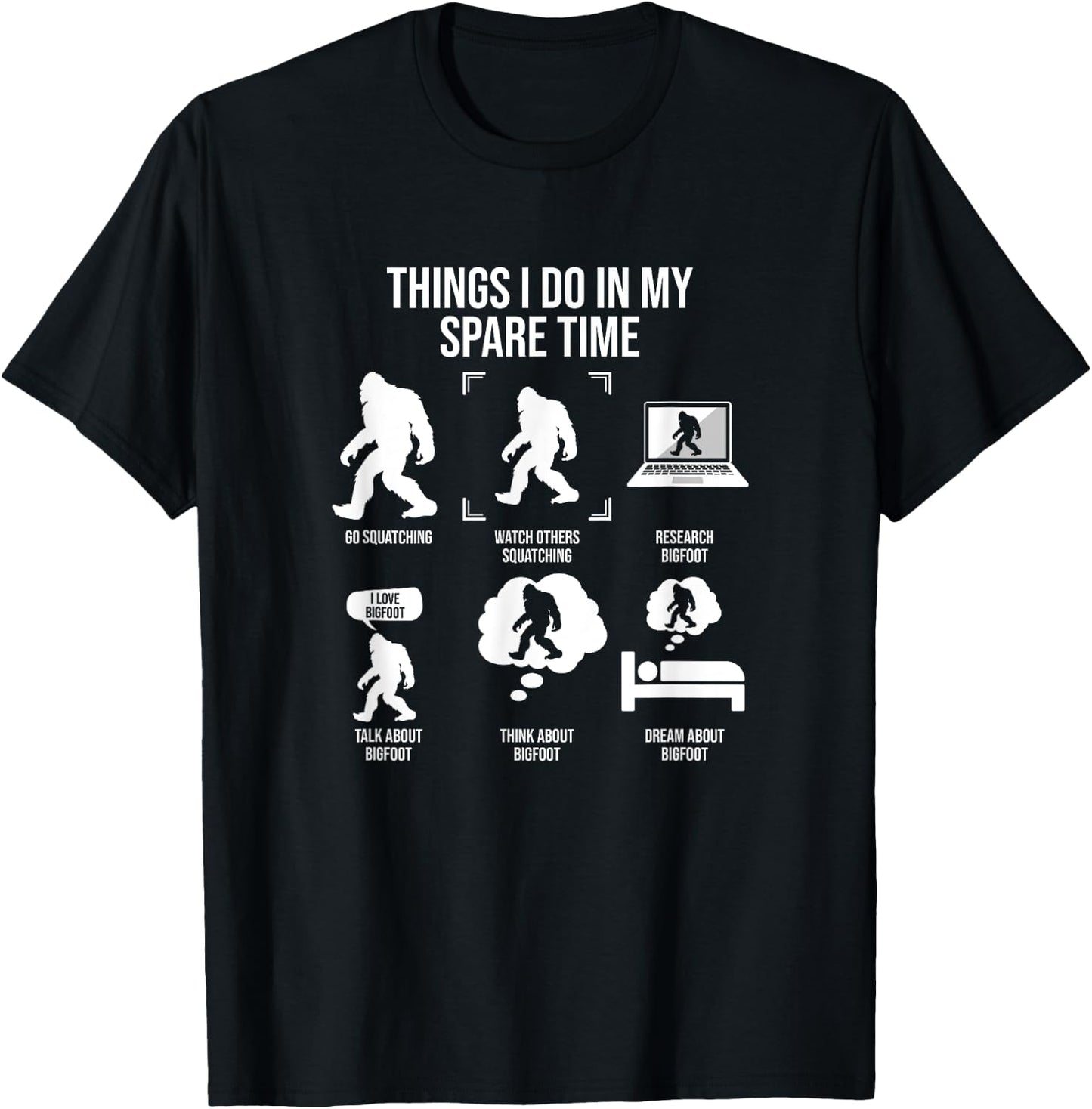 Things I Do In My Spare Time, Funny Squatching T-Shirt - T-Shirt | Black