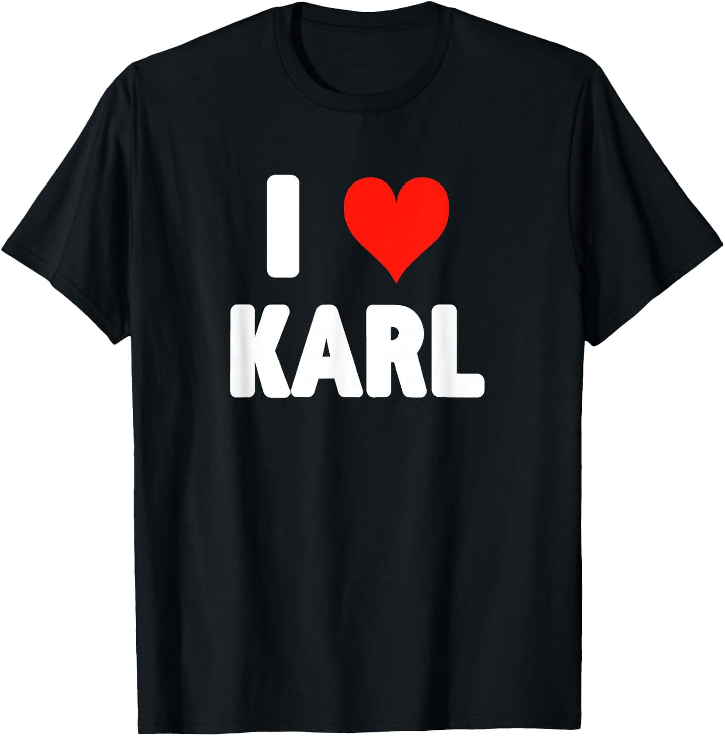 I Love Karl - Herz T-Shirt - T-Shirt | Black