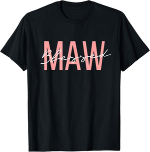 Blessed MAW Blessed to Be called MAW Mother Grandmother T-Shirt - T-Shirt | Black