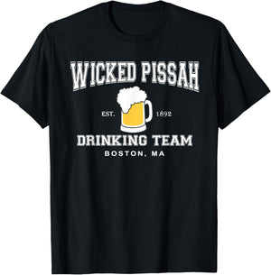 Wicked Pissah Drinking Team Boston Beer Shirt T-Shirt - T-Shirt | Black