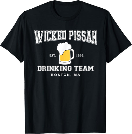 Wicked Pissah Drinking Team Boston Beer Shirt T-Shirt - T-Shirt | Black
