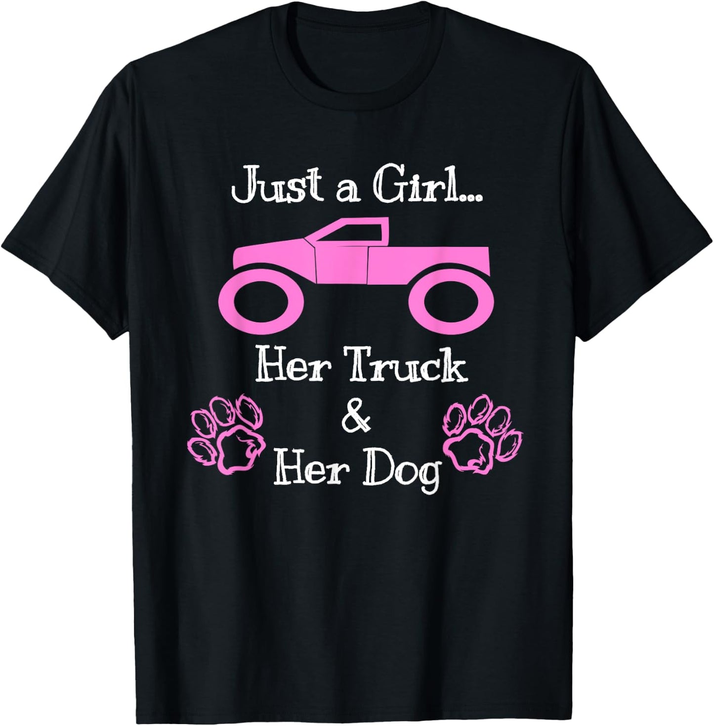 Just a Girl Her Dog and Her Truck Pink T Shirt T-Shirt - T-Shirt | Black