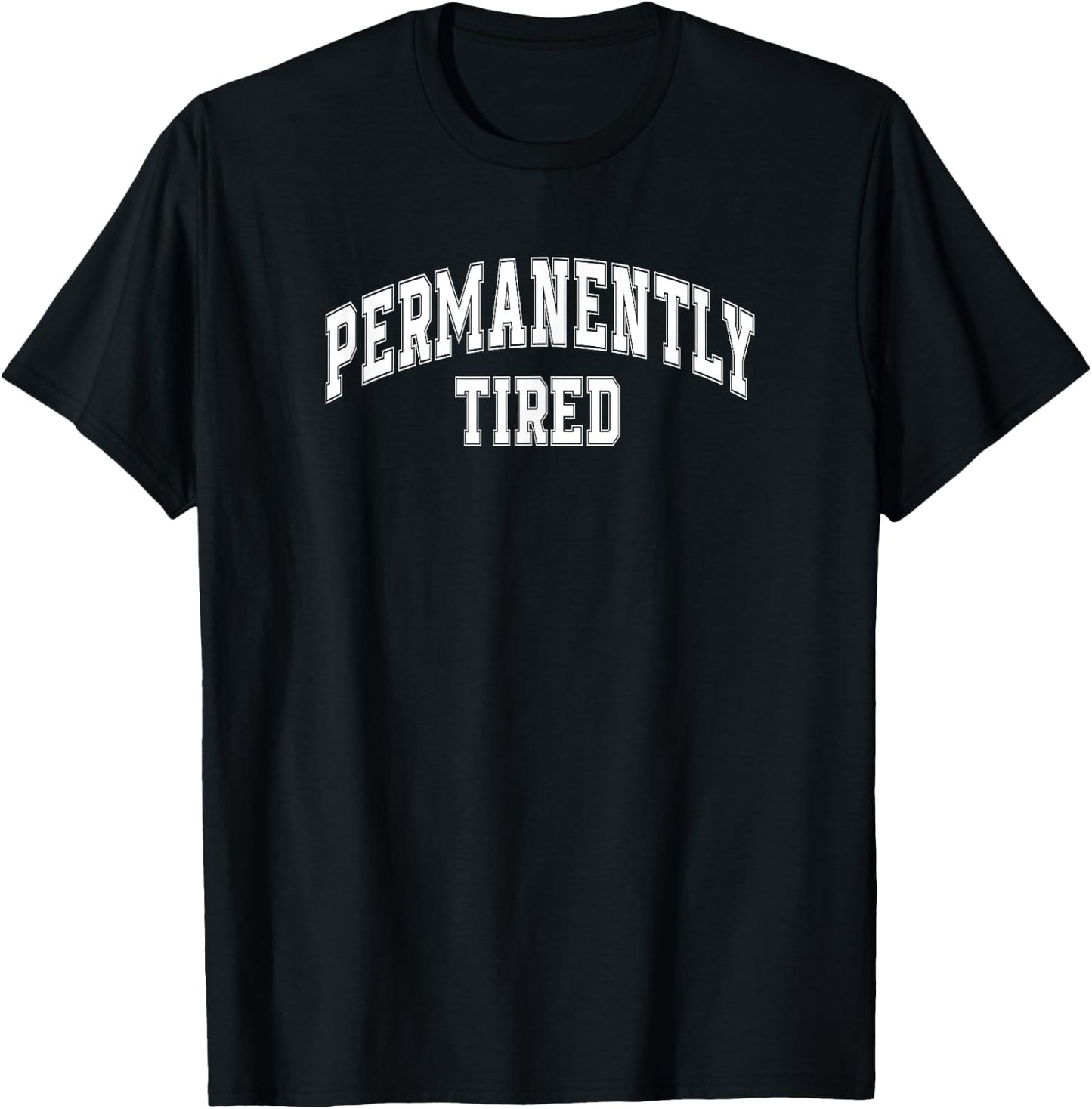 Permanently Tired Varsity Jersey T-Shirt - T-Shirt | Black