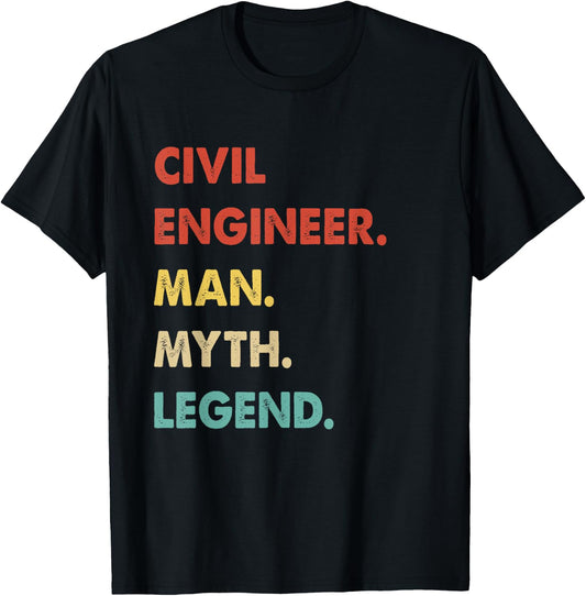 Civil Engineer Man Myth Legend T-Shirt - T-Shirt | Black