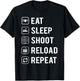 Eat Sleep Shoot Reload Repeat T-Shirt - T-Shirt | Black