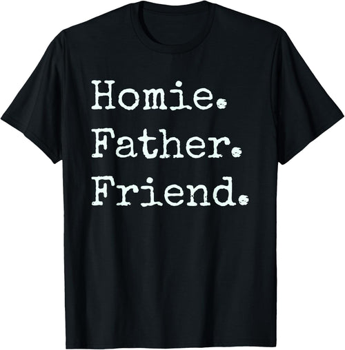 Fathers Day Homie Father Friend Retro Grunge Vintage Daddy