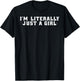 Cute Aesthetic Preppy I'm Literally Just A Girl T-Shirt - T-Shirt | Black