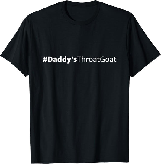 Daddy's Throat Goat T-Shirt - T-Shirt | Black