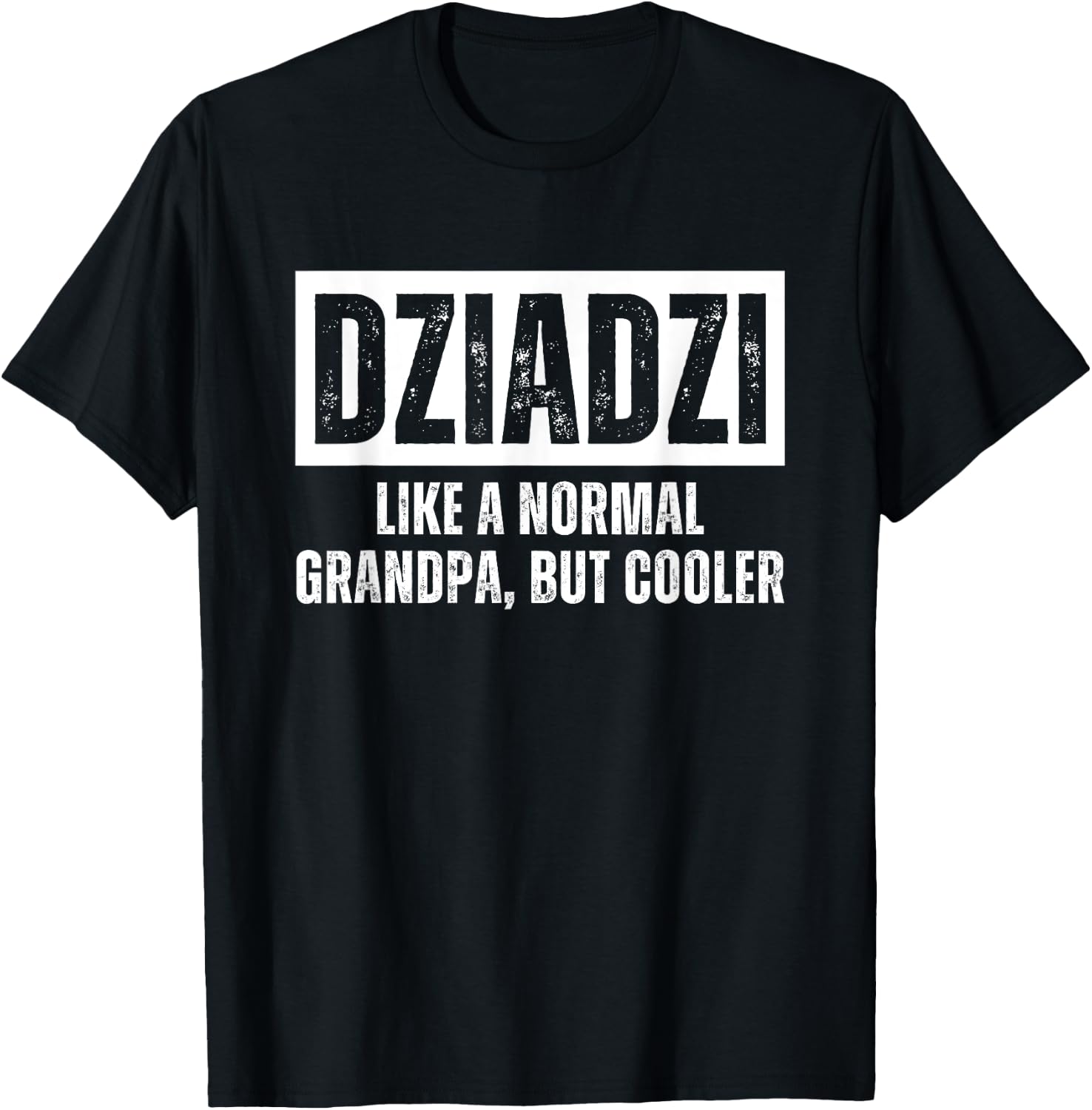 Dziadzi Polish Grandpa Definition Grandfather T-Shirt - T-Shirt | Black