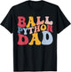 Ball Python Dad Snake Dad T-Shirt - T-Shirt | Black