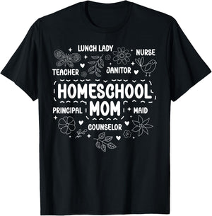 Homeschool Mom Appreciation Homeschooling Mother T-Shirt - T-Shirt | Black