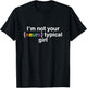 I'm Not Your Neurotypical Girl Funny Autism Neurodiversity T-Shirt - T-Shirt | Black