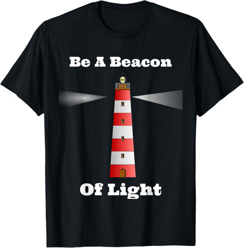 Motivational Be A Beacon Of Light