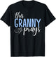 This Granny Prays Perfect Christian Granny T-Shirt - T-Shirt | Black