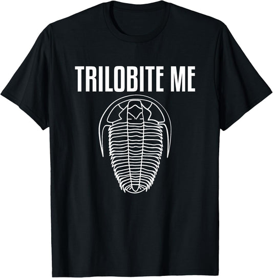 Trilobite Me Skeleton Fossil Hunter Paleontologist T-Shirt - T-Shirt | Black