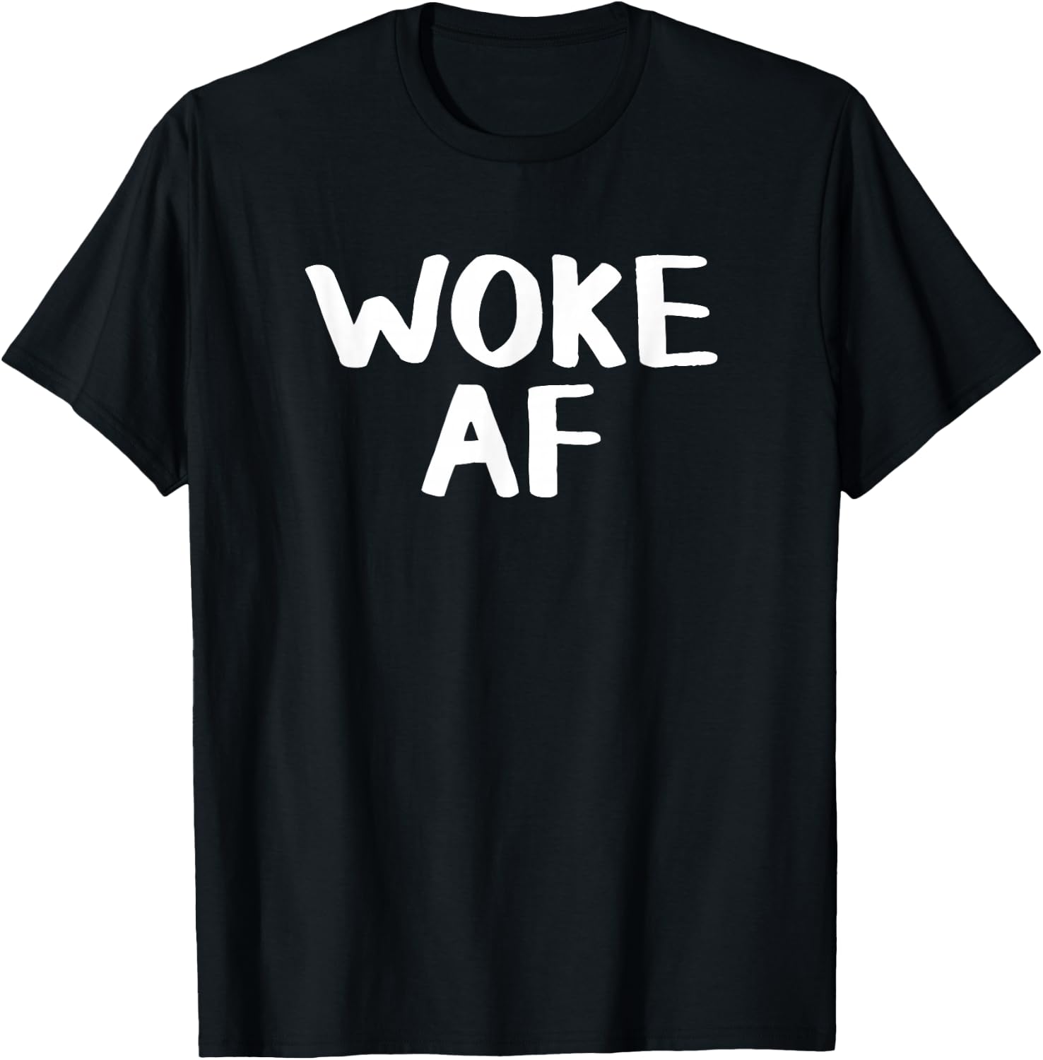 Woke AF -Adults Black Modern Classic Fit Short Sleeve T-Shirt - T-Shirt | Black