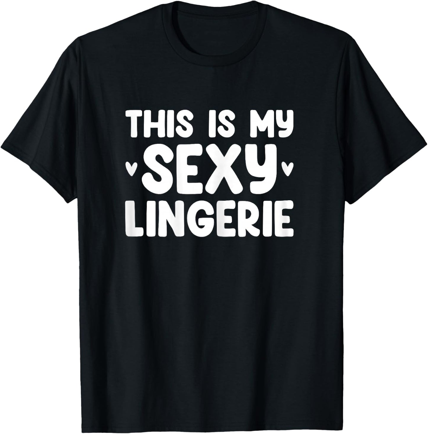 This Is My Sexy Lingerie Night Costume for Wife T-Shirt - T-Shirt | Black